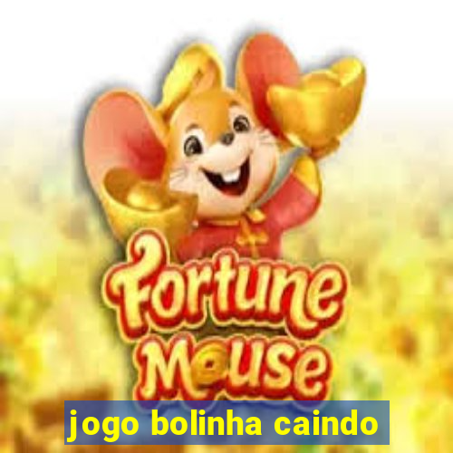 jogo bolinha caindo